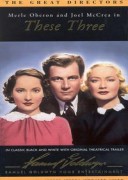 These Three (The Children's Hour)*